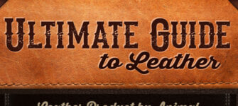 Ultimate Guide to Leather: Part 2 Leather Product by Animal and Product Breakdown