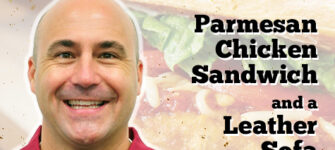 What Does a Parmesan Chicken Sandwich and a Leather Sofa Have in Common?