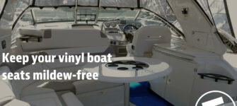 How to Clean Mildew Off Your Boat Seats